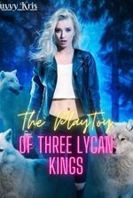 The Play-Toy Of Three Lycan Kings