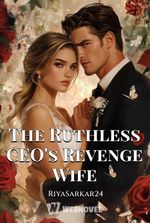 The Ruthless CEO's Revenge Wife