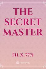 The Secret Master