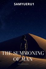 The Summoning of Man