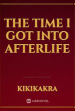 The Time I got Into Afterlife