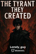 "The Tyrant They Created"