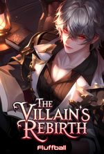 The villain's rebirth