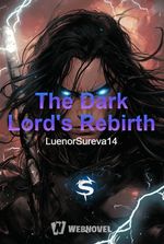 The World Shall Kneel : The Dark Lord's Rebirth