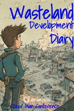 Wasteland Development Diary