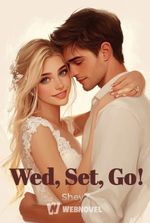 Wed, Set, Go!