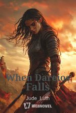 When Dareios Falls