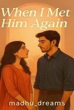 When I Met Him Again