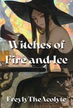 Witches of Fire and Ice