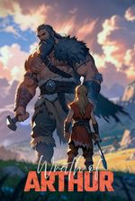 Wrath of Arthur: The Cursed Bloodline