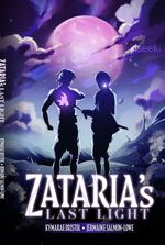 Zataria’s Last Light