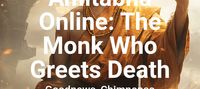 Amitābha Online: The Monk Who Greets Death