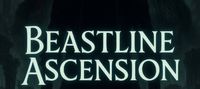 Beastline Ascension