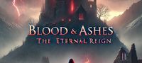 Blood and Ashes: The Eternal Reign