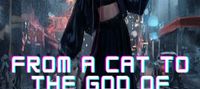 from a cat to the God of death