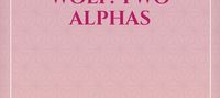 Legacies/Teen Wolf: Two Alphas