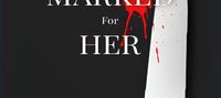 Marked For Her