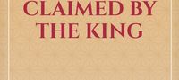 Married to the Enemy, Claimed by the King