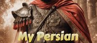 My Persian Empire