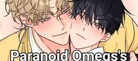 Paranoid Omega's Bestfriend (BL)