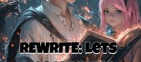REWRITE: Lets escape the reality