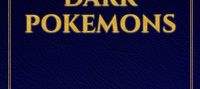 Rise of Dark Pokemons