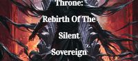 Shadow Throne: Rebirth Of The Silent Sovereign