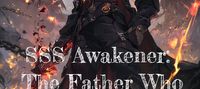 SSS Awakener: The Father Who Returned