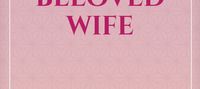 The CEO 's Beloved Wife