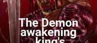 The Demon king's awakening