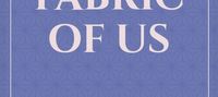 The Fabric of Us