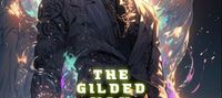 The Gilded Man With A Thousand Lives