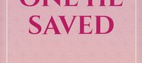 The One He Saved