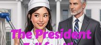 The President Fell for His White House Cleaner