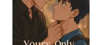 Yours, Only your