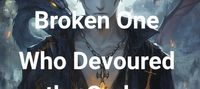 Zero Star Awakening: The Broken One Who Devoured the Gods